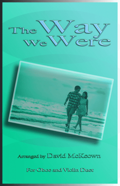 The Way We Were (arr. David McKeown)