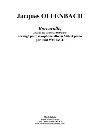 Jacques Offenbach: Barcarolle from "The Tales of Hoffmann", arranged for Eb alto saxophone and piano (arr. Paul Wehage)