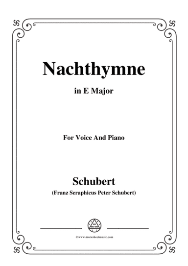 Schubert-Nachthymne,in E Major,for Voice&Piano (arr. MSM)