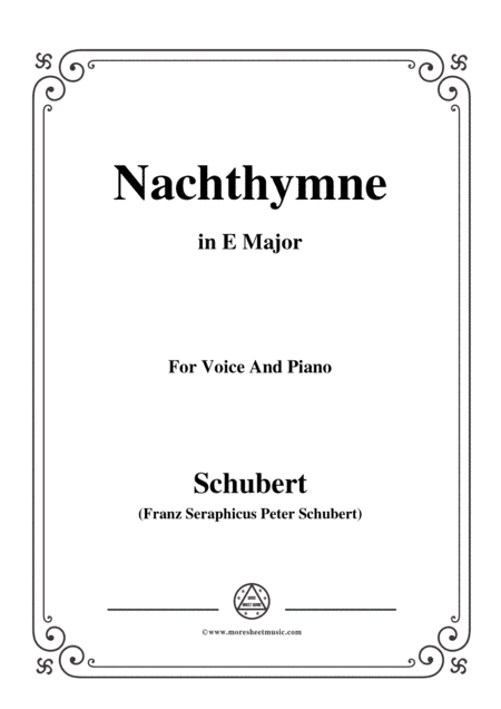 Schubert-Nachthymne,in E Major,for Voice&Piano (arr. MSM)