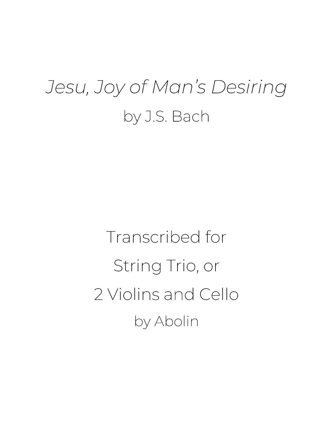 Bach: Jesu, Joy of Man's Desiring - String Trio, or 2 Violins and Cello (arr. Abolin)