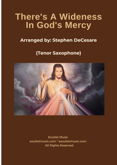 There's A Wideness In God's Mercy (Tenor Saxophone and Piano) (arr. Stephen DeCesare)