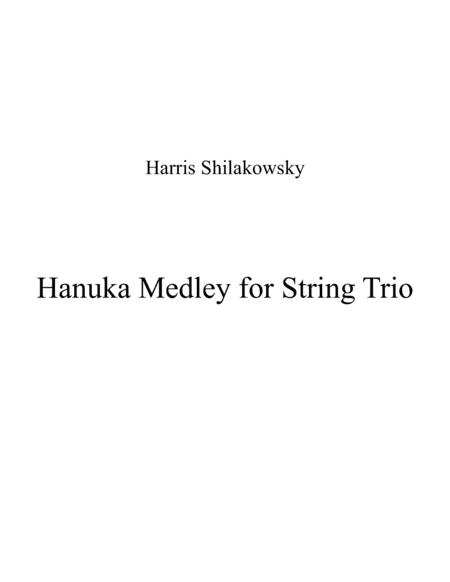 Hanuka Medley for String Trio (arr. Harris Shilakowsky)