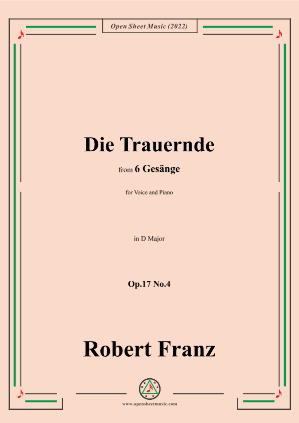 Franz-Die Trauernde,in D Major,Op.17 No.4,from 6 Gesange (arr. OSM Press)
