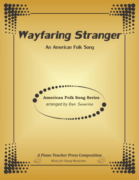 The Wayfaring Stranger (arr. Dan Seveirno)