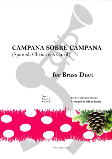Campana Sobre Campana, Spanish Christmas Carol-for Brass Duet (arr. Oliver König)