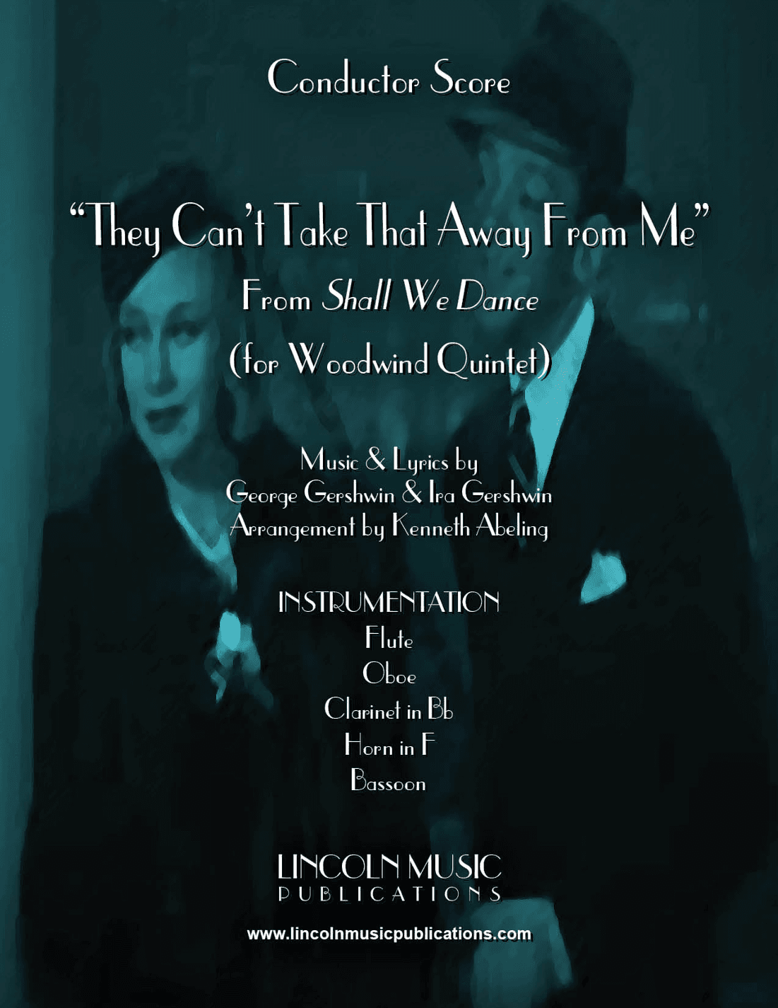 They Can't Take That Away From Me (arr. Kenneth Abeling)