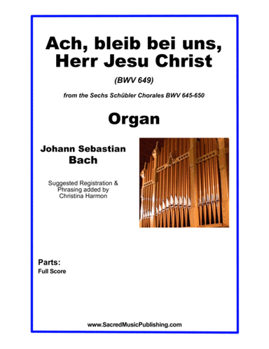 Ach bleib bei uns Herr Jesu Christ- Organ (arr. Christina Harmon)
