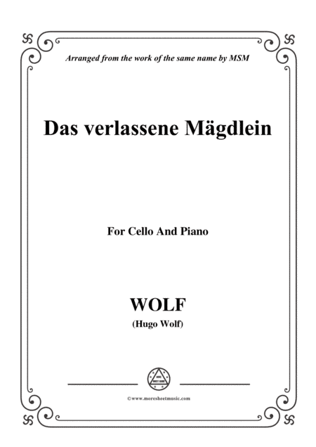 Wolf-Das verlassene Mägdlein, for Cello and Piano (arr. MSM)