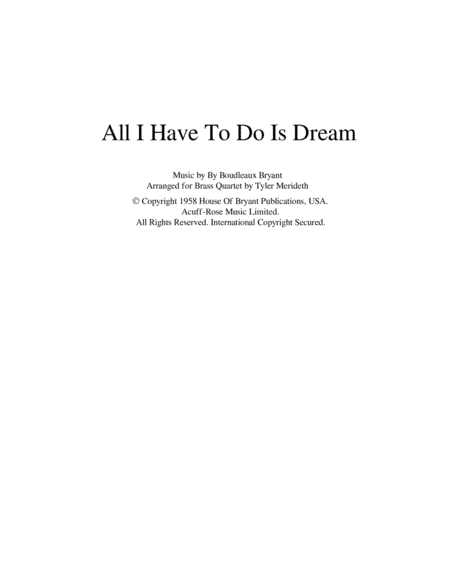 All I Have To Do Is Dream (arr. Tyler Merideth)