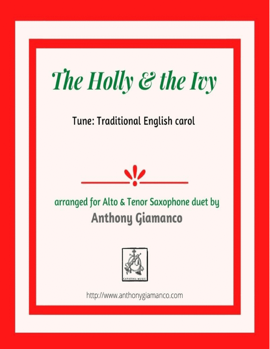 The Holly and the Ivy (duet for Alto and Tenor Saxophones) (arr. Anthony Giamanco)