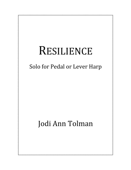 Resilience, Harp Solo