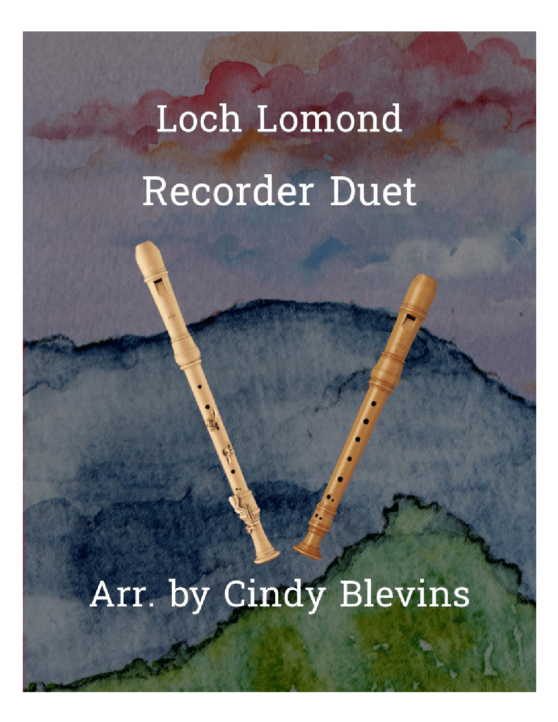 Loch Lomond, Recorder Duet (arr. Cindy Blevins)