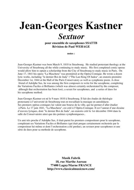 Jean-Georges Kastner:  Sextuor for SSATTB saxophone ensemble, edited by Paul Wehage (original key of (arr. Paul Wehage)