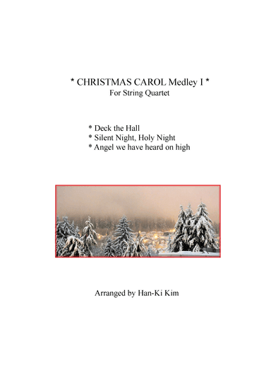 Christmas Carol Medley I (For String Quartet) (arr. Han-Ki Kim)
