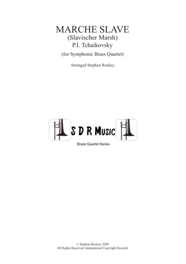 Marche Slave for Symphonic Brass Quartet (arr. Stephen Rockey)