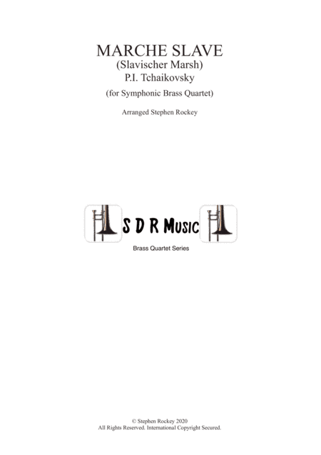 Marche Slave for Symphonic Brass Quartet (arr. Stephen Rockey)