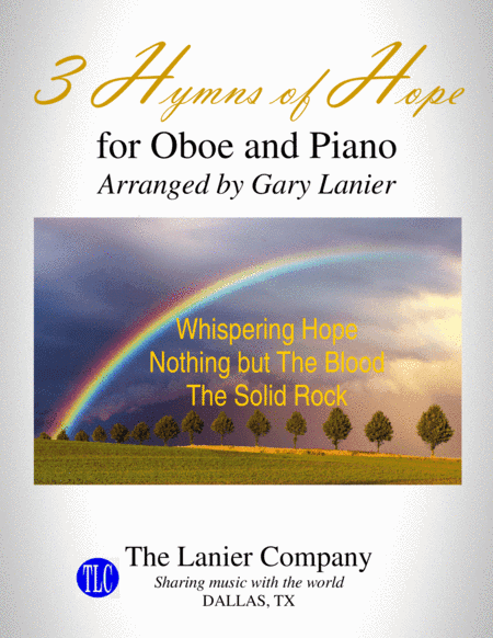 3 HYMNS OF HOPE (for Oboe and Piano with Score/Parts) (arr. Gary Lanier)