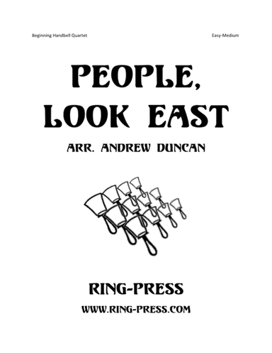People, Look East (Beginning Handbell Quartet, Easy-Medium) (arr. Andrew Duncan)