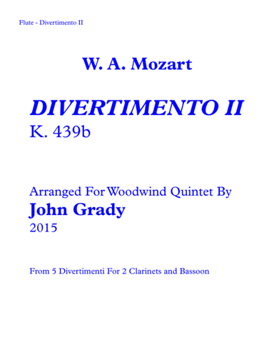 Divertimento #2 for Woodwind Quintet, K. 439 (arr. John Grady)