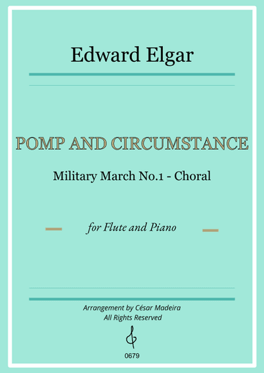 Pomp and Circumstance No.1 - Flute and Piano (Full Score and Parts) (arr. César Madeira)