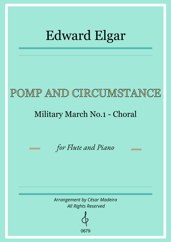 Pomp and Circumstance No.1 - Flute and Piano (Full Score and Parts) (arr. César Madeira)