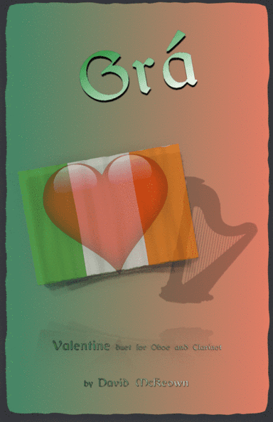 Grá, (Irish Gaelic for Love), Oboe and Clarinet Duet