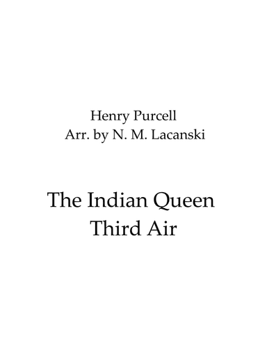 The Indian Queen Third Air (arr. Nick Lacanski)
