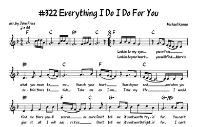 (everything I Do) I Do It For You (arr. John Fries)