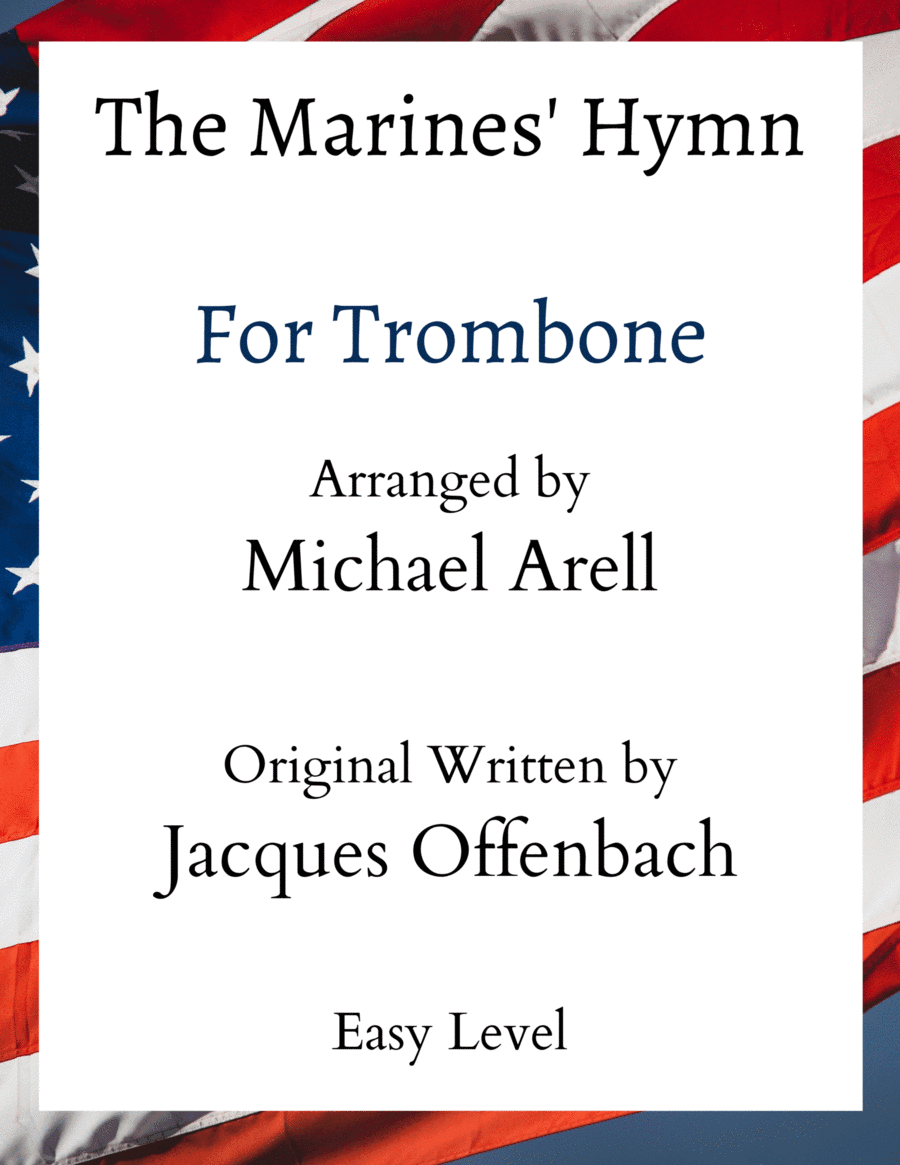 Marines' Hymn- Easy Trombone (arr. Michael Arell)