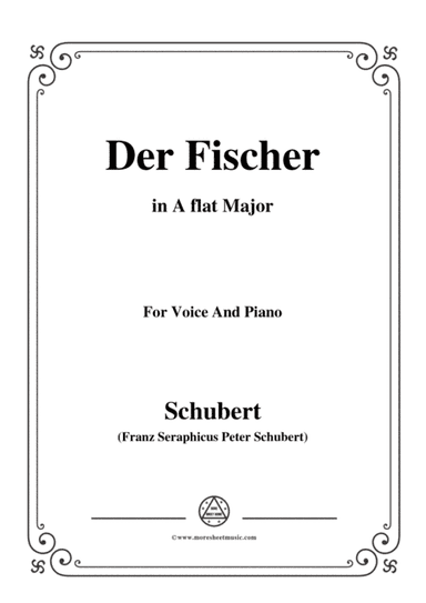 Schubert-Der Fischer,in A flat Major,Op.5,No.3,for Voice and Piano (arr. MSM)