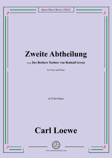 Loewe-Zweite Abtheilung,in D flat Major,from Des Bettlers Tochter von Bednall Green (arr. OSM Press)