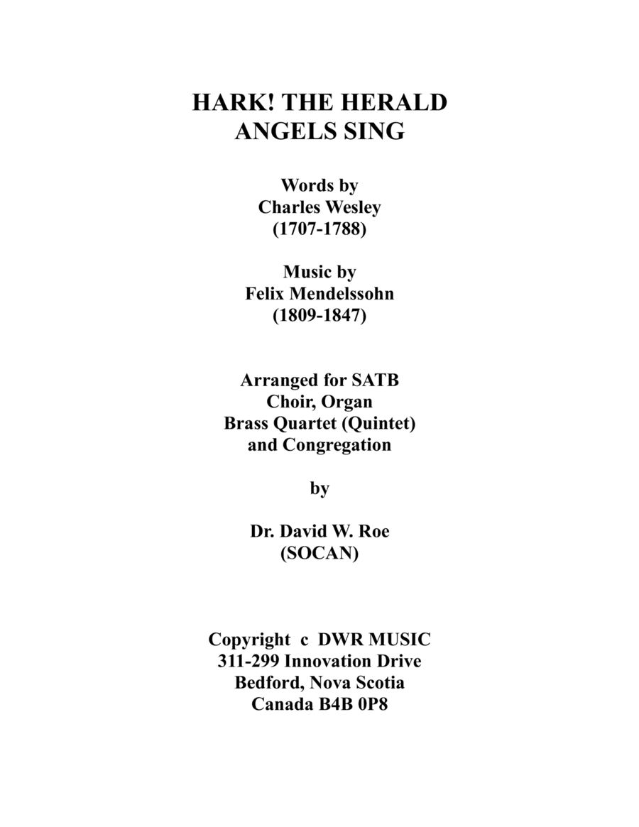Hark! the Herald Angels Sing for SATB Choir, Organ and Brass Quartet (arr. Dr. David W. Roe (SOCAN))