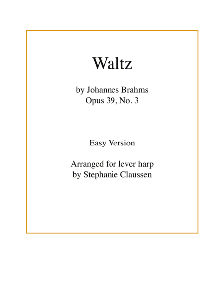 Waltz (Brahms Op 39, No 3.) - (Early Intermediate Lever or Pedal harp) (arr. Stephanie Claussen)