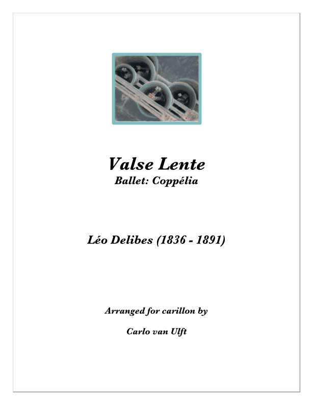 Valse Lente (From the Ballet "Coppélia") (arr. Carlo van Ulft)