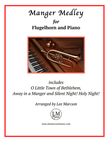 Manger Medley - Flugelhorn/Trumpet (arr. Lee Marcum)