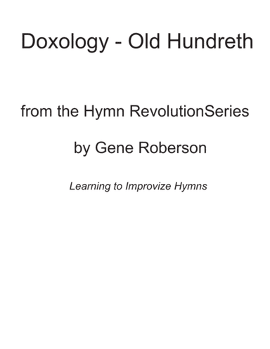 Doxology Old Hundreth  Hymn Revolution Series for Piano (arr. Gene Roberson)