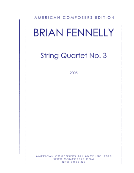 [Fennelly] String Quartet No. 3 ("Sigol: Thirty Flowers")