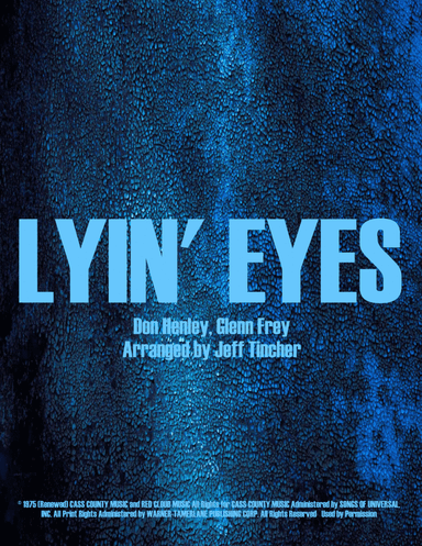 Lyin' Eyes (arr. Jeff Tincher)