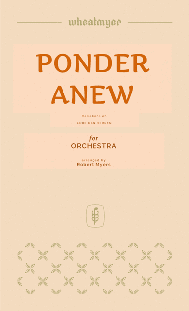 Ponder Anew (arr. WheatMyer Music)