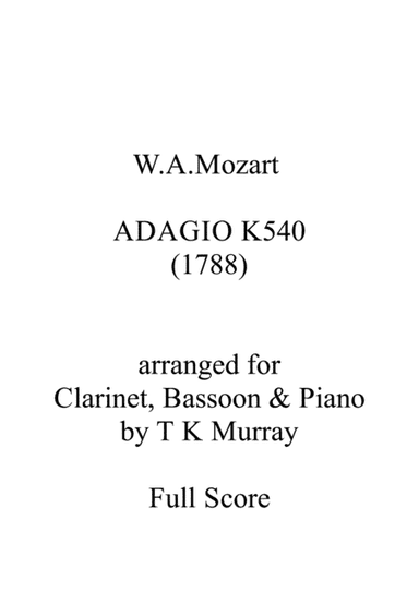 Mozart - Adagio in B minor K 540 - Clarinet, Bassoon & Piano (arr. Tim TK Murray)
