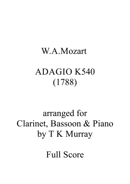 Mozart - Adagio in B minor K 540 - Clarinet, Bassoon & Piano (arr. Tim TK Murray)