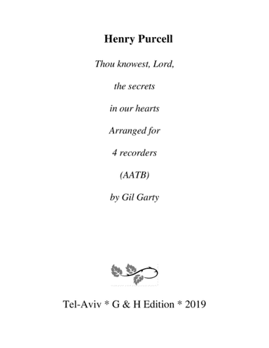 From "Music for the Funeral of Queen Mary": Thou knowest, Lord, the secrets in our hearts (arrangeme (arr. Gil Garty)
