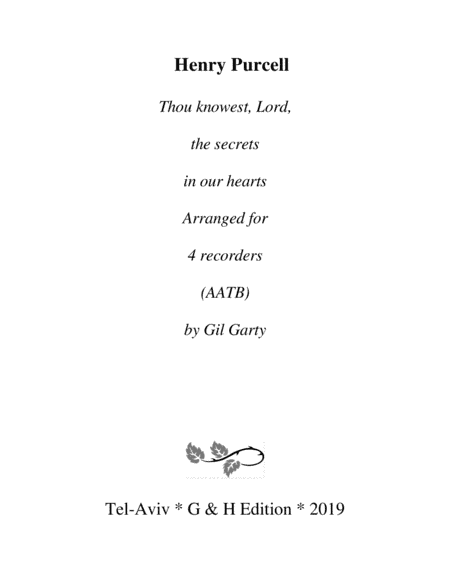 From "Music for the Funeral of Queen Mary": Thou knowest, Lord, the secrets in our hearts (arrangeme (arr. Gil Garty)