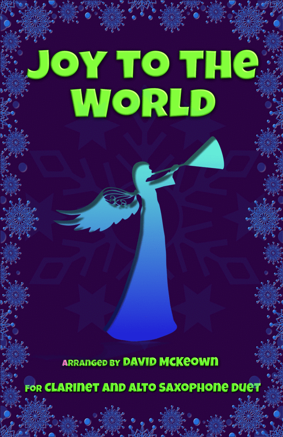 Joy to the World, Jazz Style, for Clarinet and Alto Saxophone Duet (arr. David McKeown)