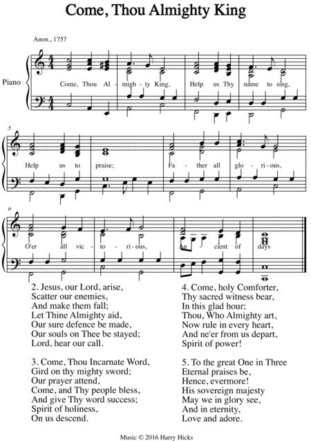 Come, Thou Almighty King. A new tune to a wonderful old hymn.