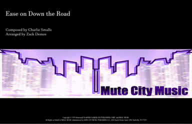 Ease On Down The Road (arr. Zack Demos)