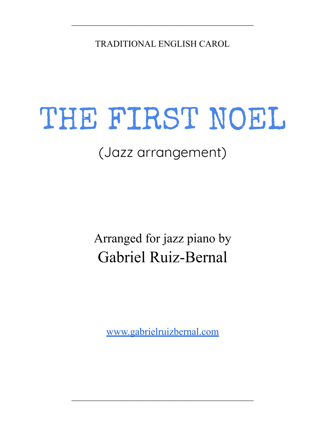 THE FIRST NOEL (jazz piano arrangement) (arr. Gabriel Ruiz-Bernal)