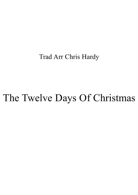 The Twelve Days of Christmas for Brass Quartet (arr. Chris Hardy)