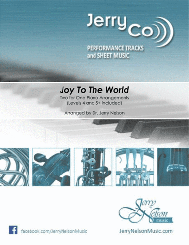 Joy to the World-v3  (2 for 1 PIANO Standalone Arr's) - Jazz (arr. Dr. Jerry Nelson)